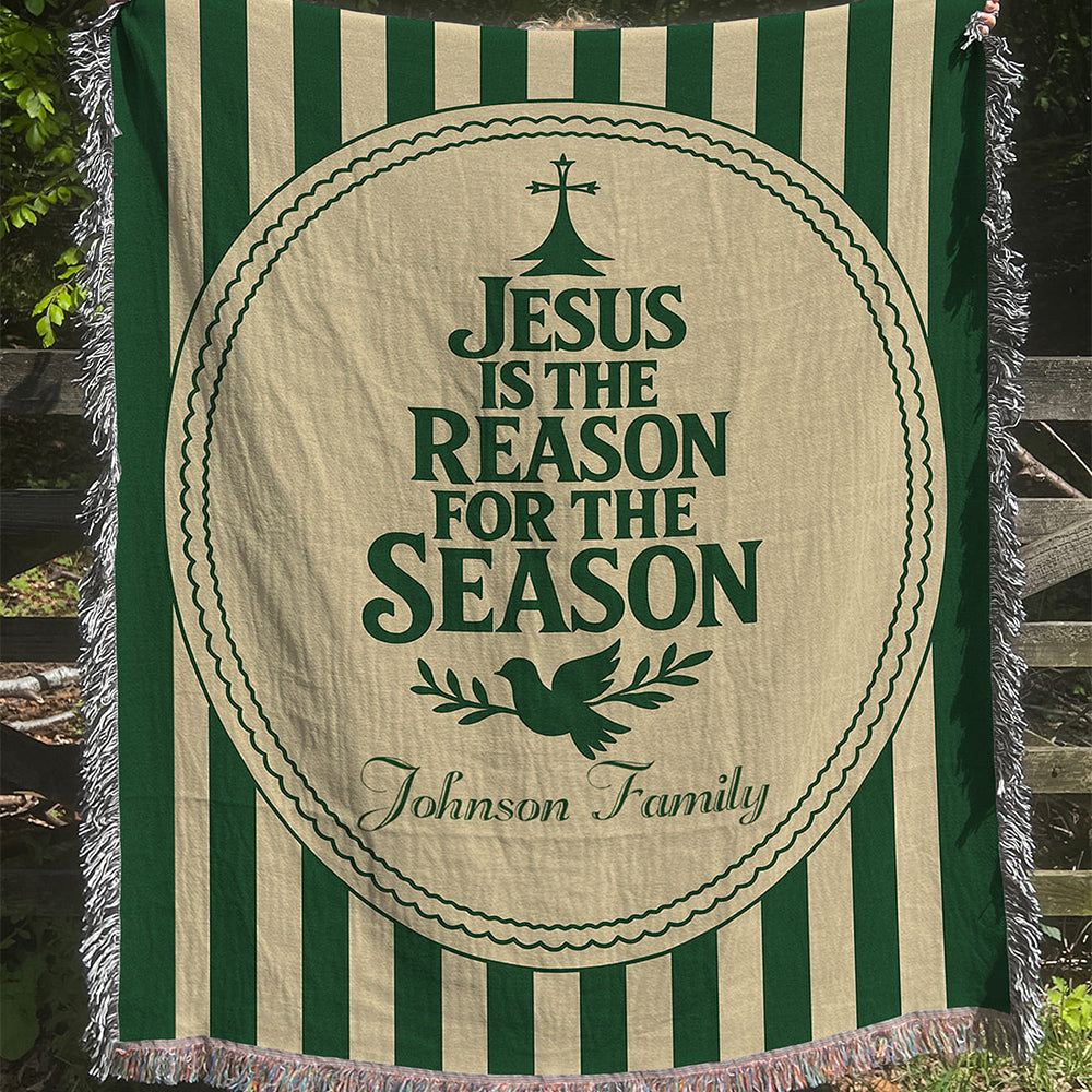“Jesus is the reason for the season” Personalized Christian Woven Blanket