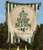 “Jesus is the reason for the season” Personalized Christian Woven Blanket