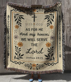 "As For Me and My House – Joshua 24:15" Woven Blanket