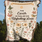 “The Earth is full of His unfailing love” Woven Blanket