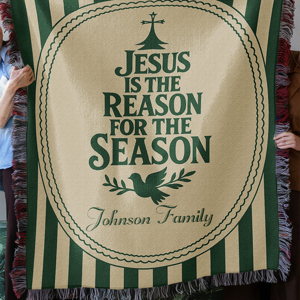 “Jesus is the reason for the season” Personalized Christian Woven Blanket