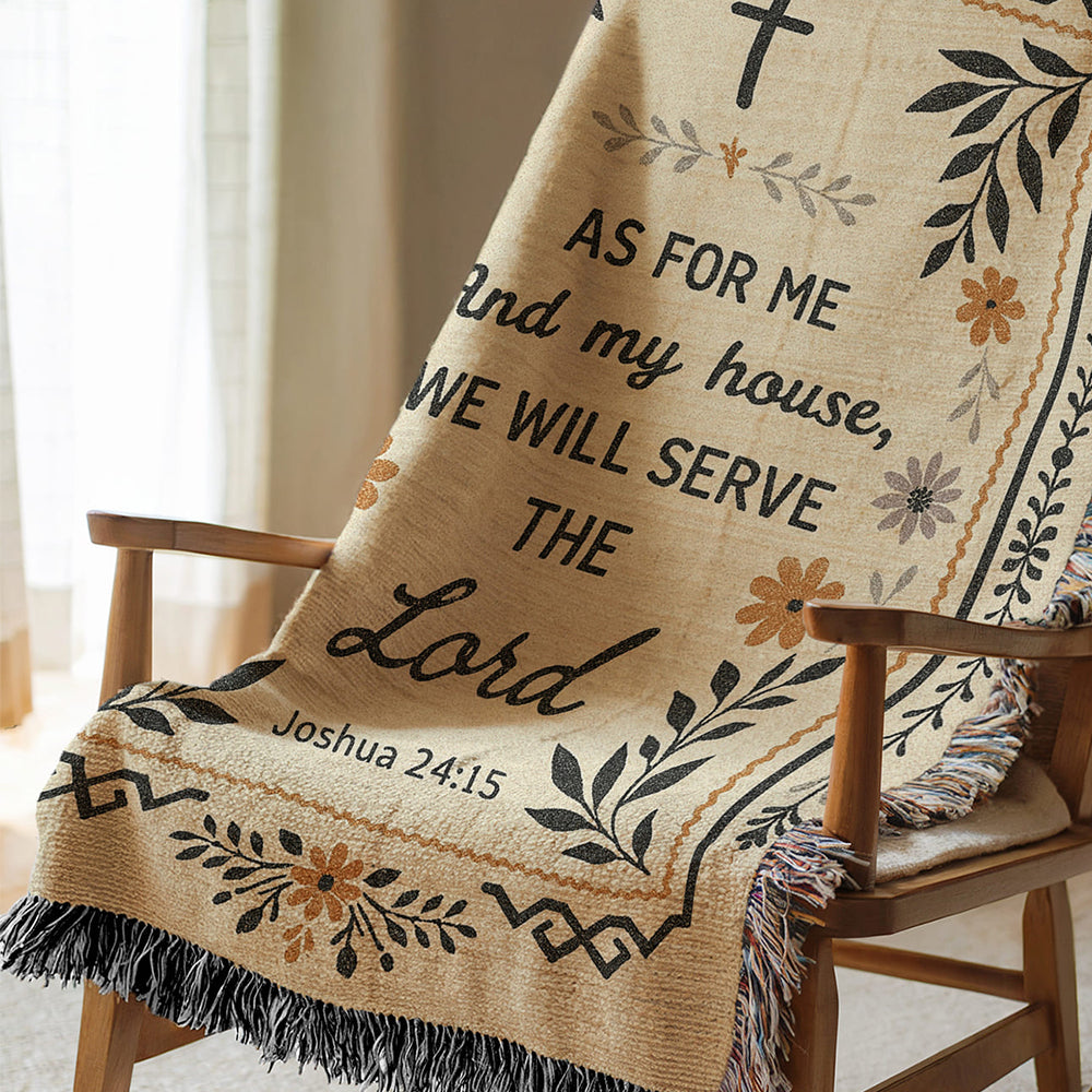 "As For Me and My House – Joshua 24:15" Woven Blanket