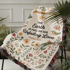 “The Earth is full of His unfailing love” Woven Blanket