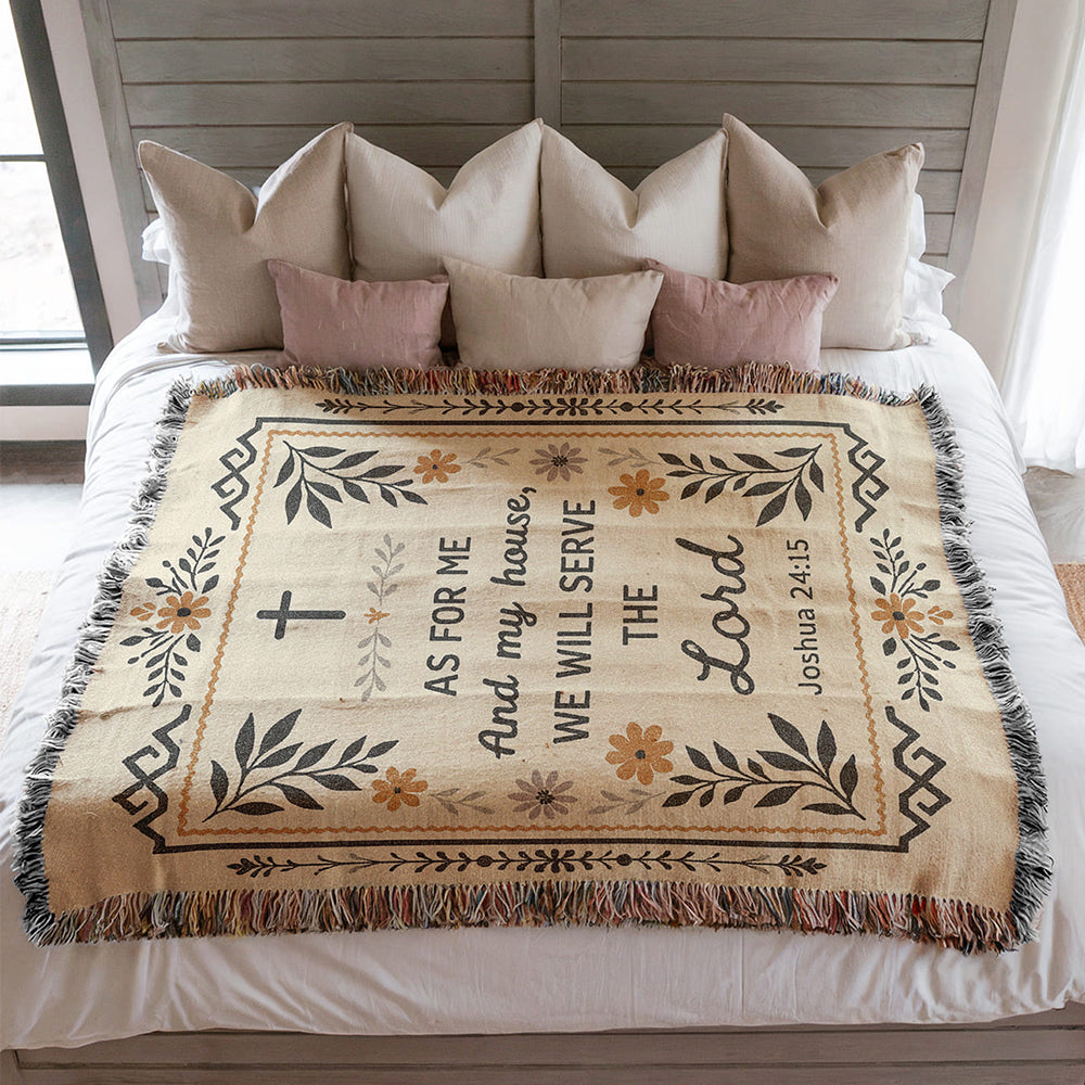 "As For Me and My House – Joshua 24:15" Woven Blanket